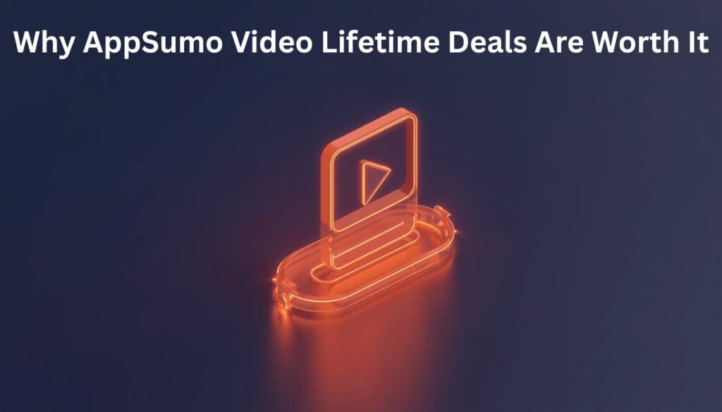 appsumo video software lifetime deals vs monthly subscriptions