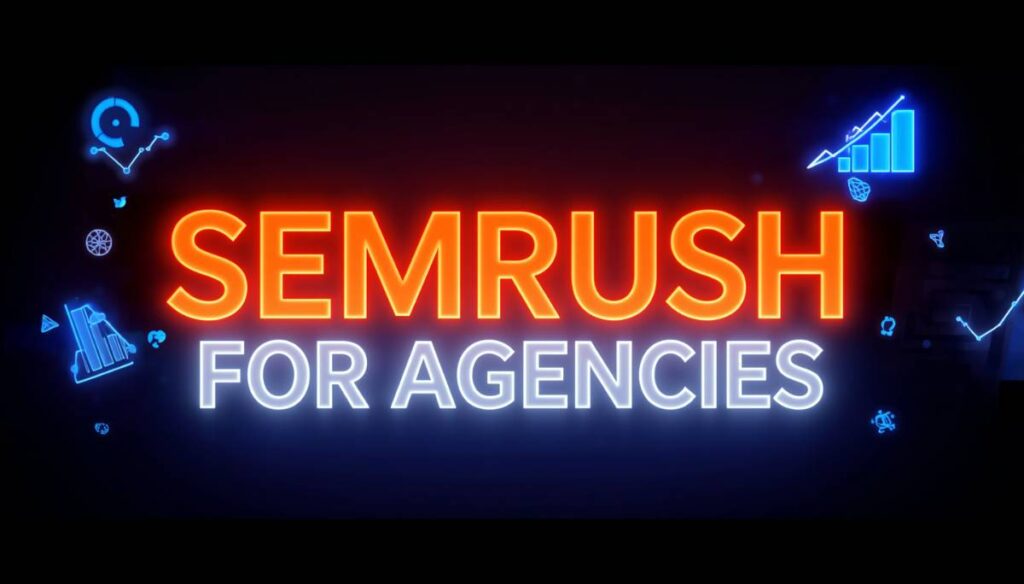 semrush for agencies ultimate guide banner